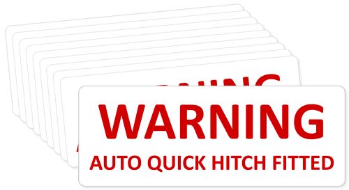 Warning Auto Quick Hitch Fitted S/A Label